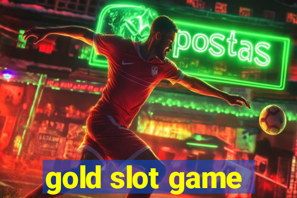 gold slot game