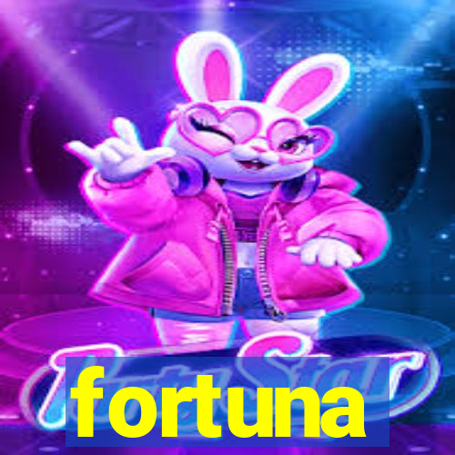 fortuna