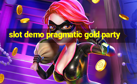 slot demo pragmatic gold party