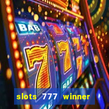 slots 777 winner paga mesmo