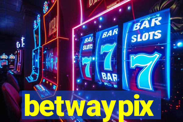 betwaypix