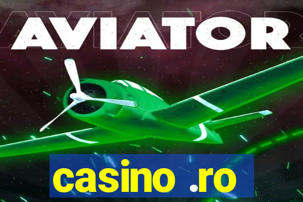 casino .ro