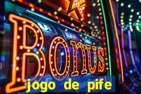 jogo de pife valendo dinheiro