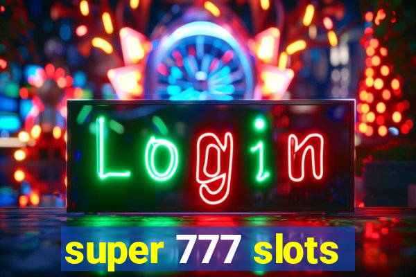 super 777 slots