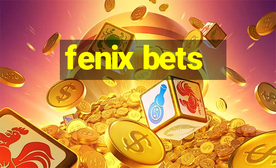 fenix bets