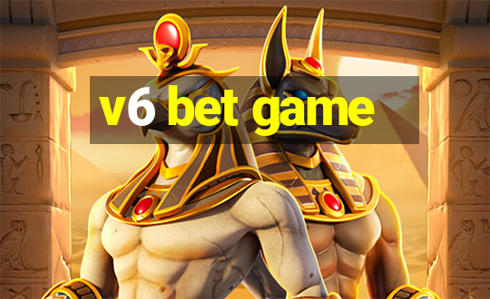 v6 bet game