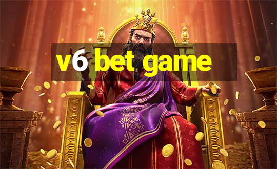 v6 bet game