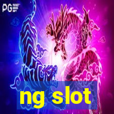 ng slot