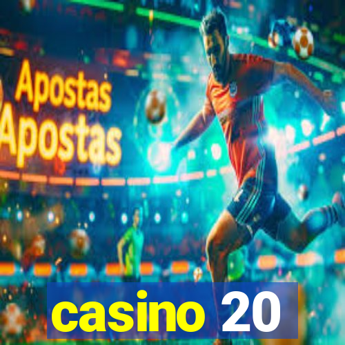 casino 20