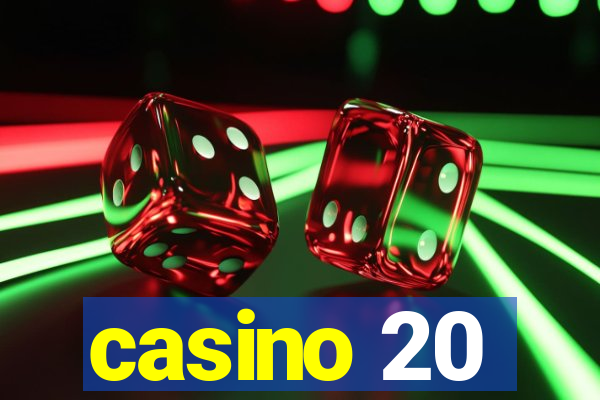 casino 20