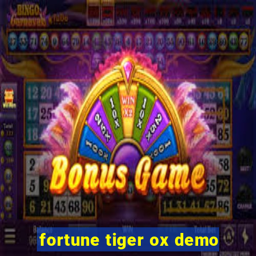 fortune tiger ox demo