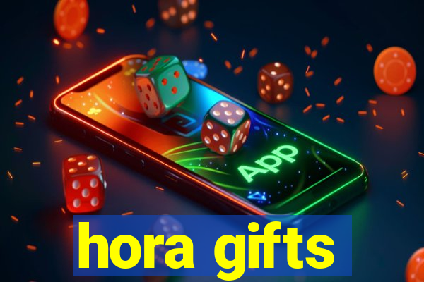 hora gifts