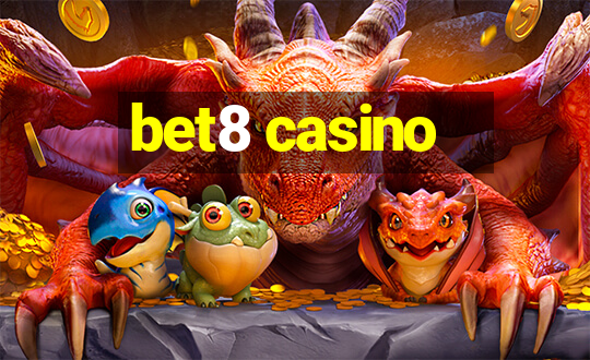 bet8 casino