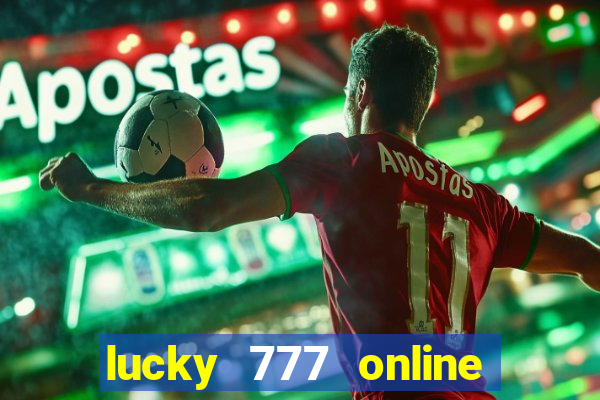 lucky 777 online casino login