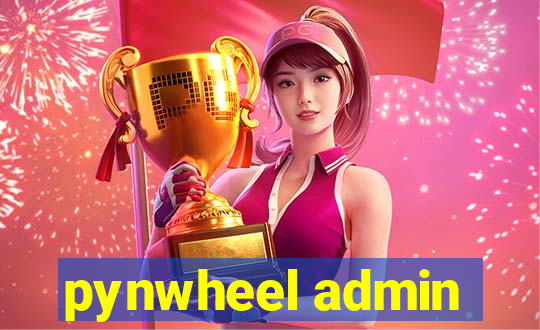 pynwheel admin