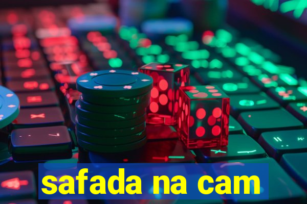 safada na cam