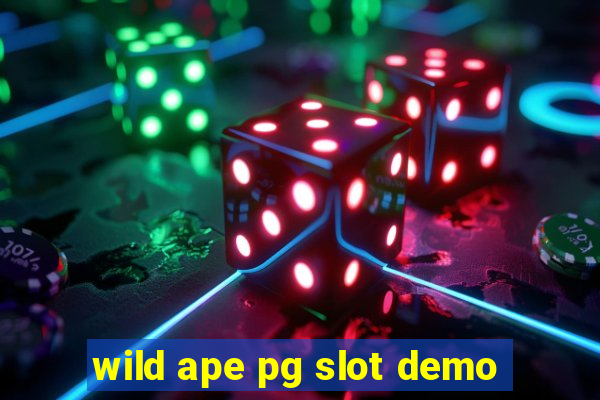 wild ape pg slot demo