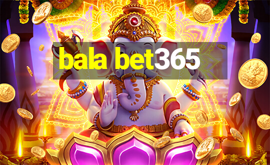 bala bet365