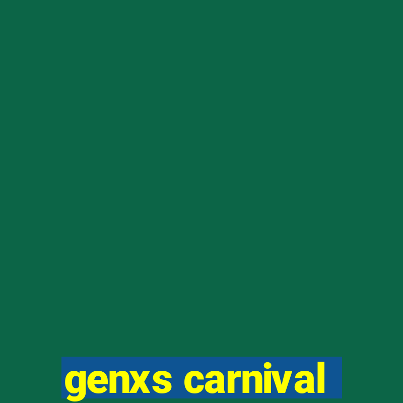 genxs carnival