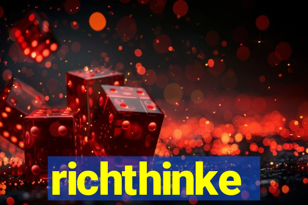 richthinke