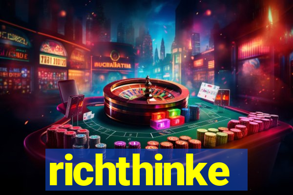 richthinke