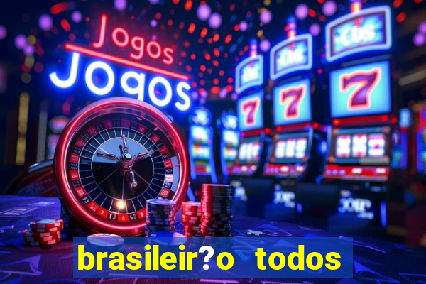 brasileir?o todos os jogos