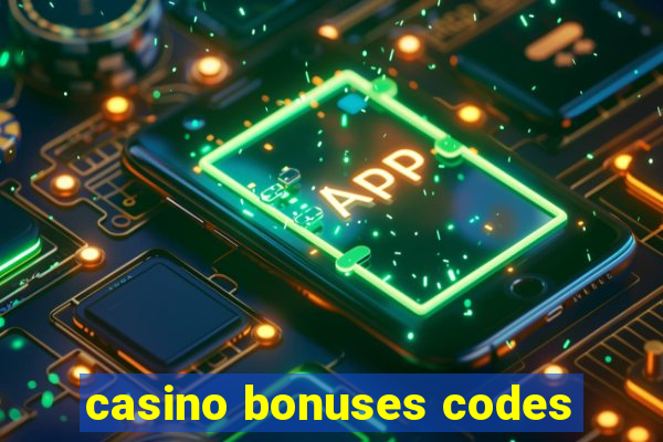 casino bonuses codes