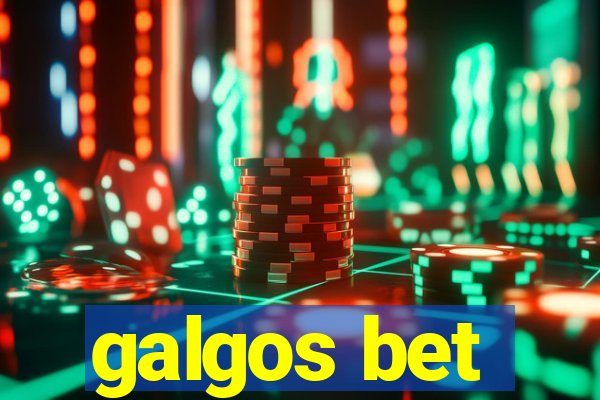 galgos bet