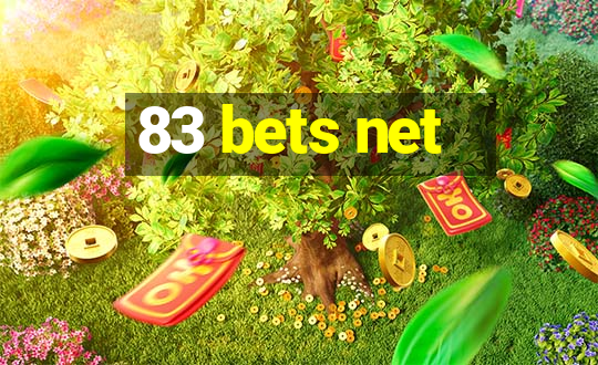 83 bets net