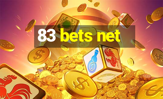 83 bets net