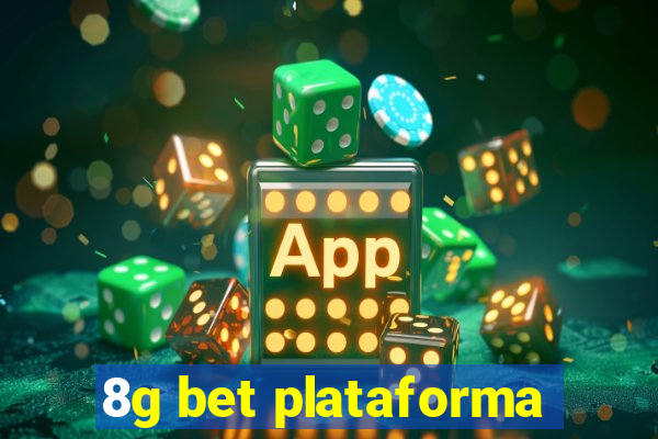 8g bet plataforma