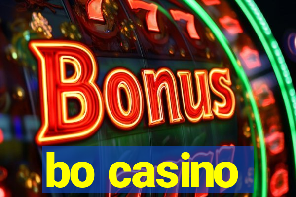 bo casino