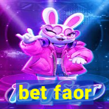 bet faor