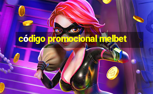 código promocional melbet