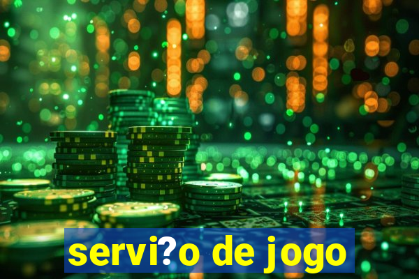 servi?o de jogo