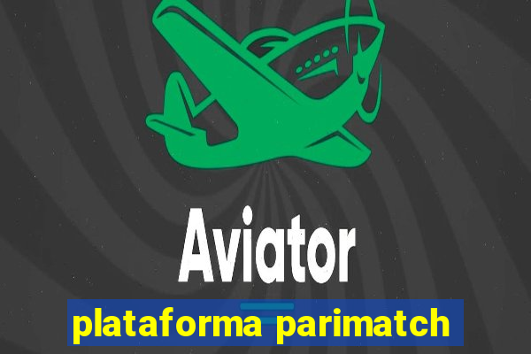 plataforma parimatch