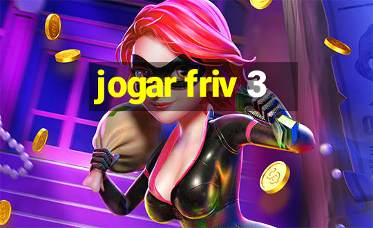 jogar friv 3