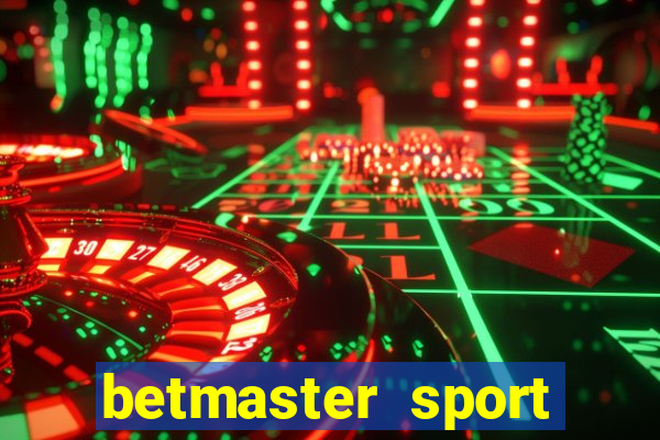 betmaster sport betting club