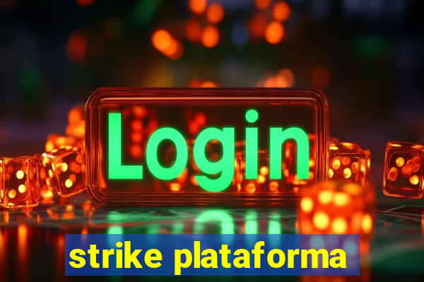 strike plataforma