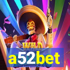 a52bet