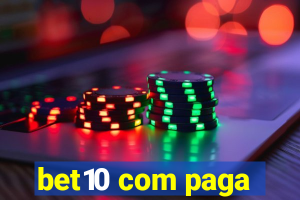 bet10 com paga