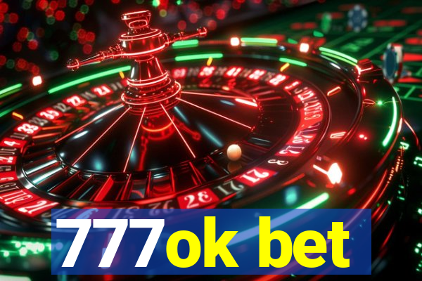 777ok bet