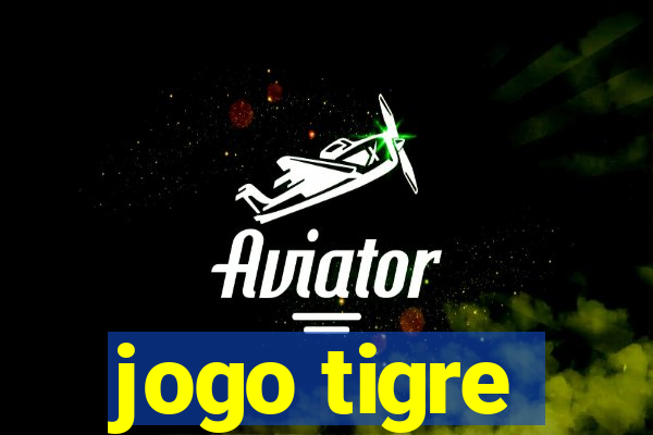 jogo tigre