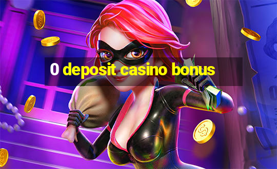 0 deposit casino bonus