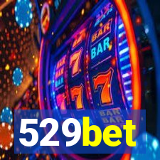 529bet