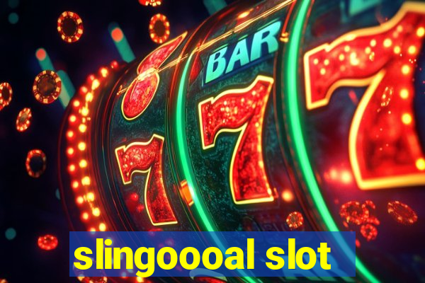 slingoooal slot