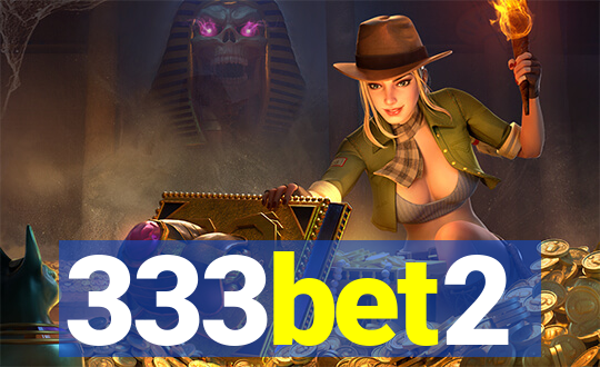 333bet2