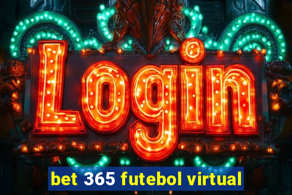 bet 365 futebol virtual