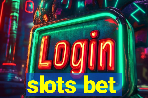 slots bet