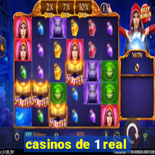 casinos de 1 real